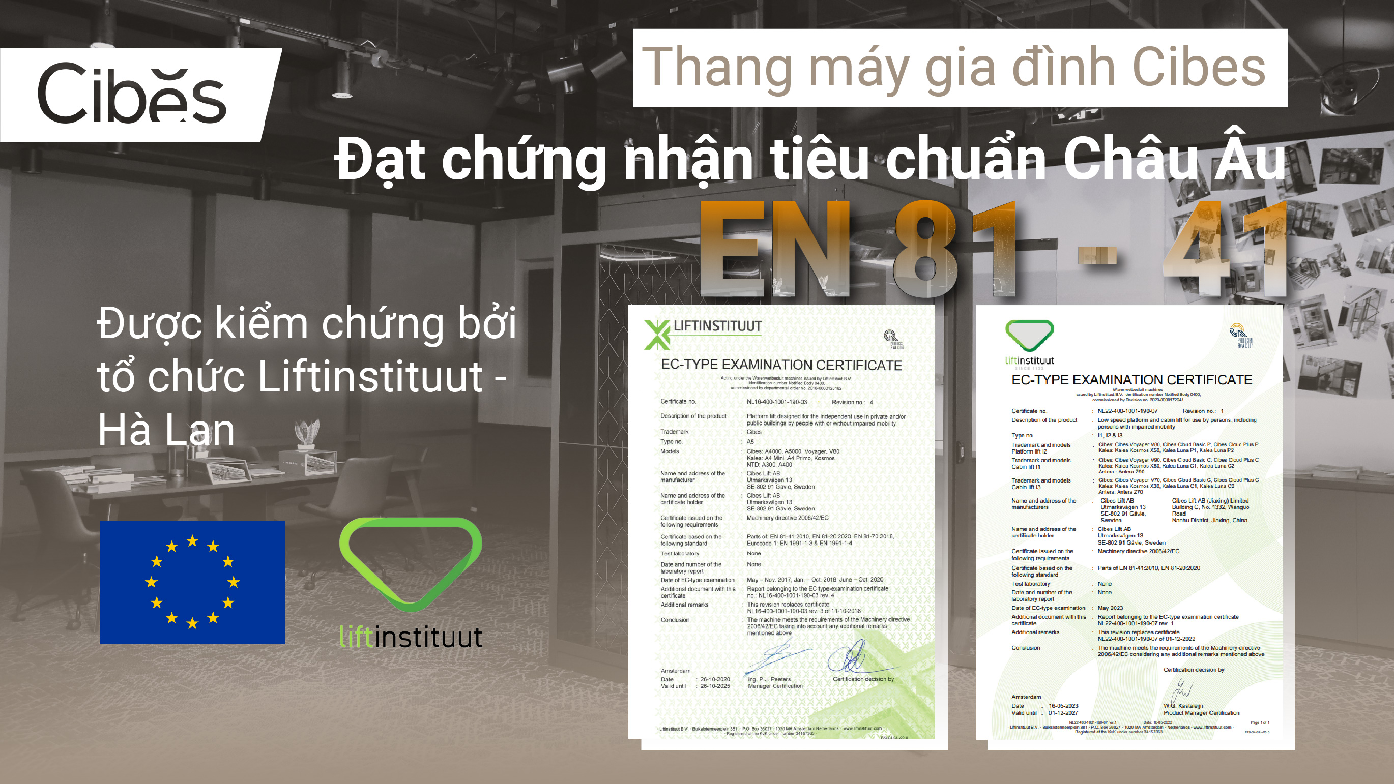 Đạt tiêu chuẩn Châu Âu EN 81 - 41